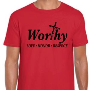I AM WORTHY Tees